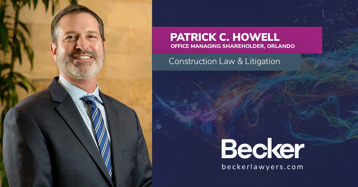 "Spotlight Patrick Howell, 2021 Best Lawyers," Orlando Magazine Becker