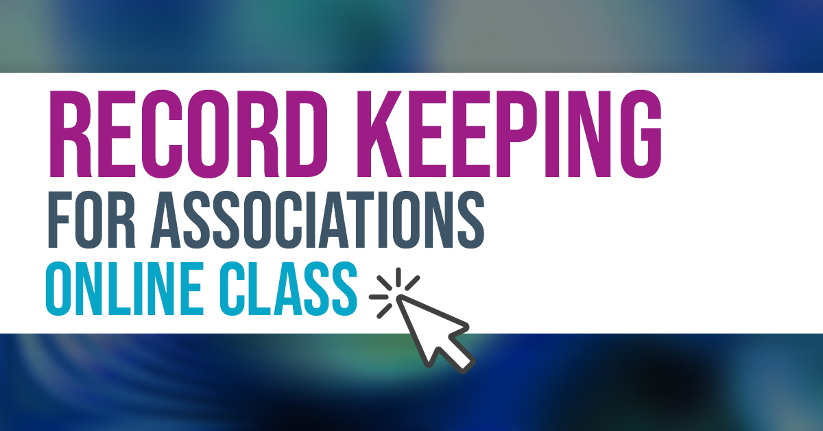 Record Keeping for Associations*