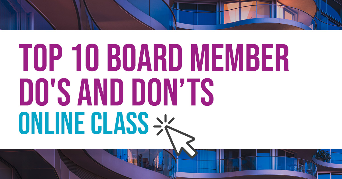 Top 10 Board Member Do’s and Don’ts*